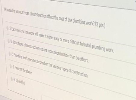 How do the various types of construction afect the cost of