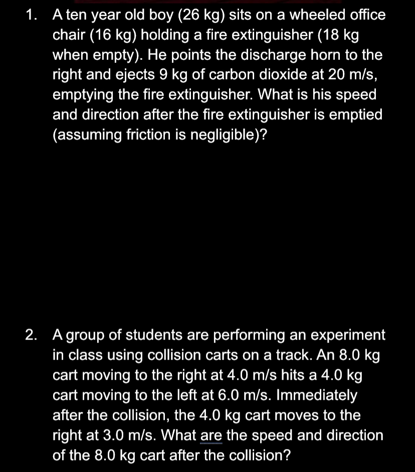 I need some practice with these problems in Physics. I'm taking some