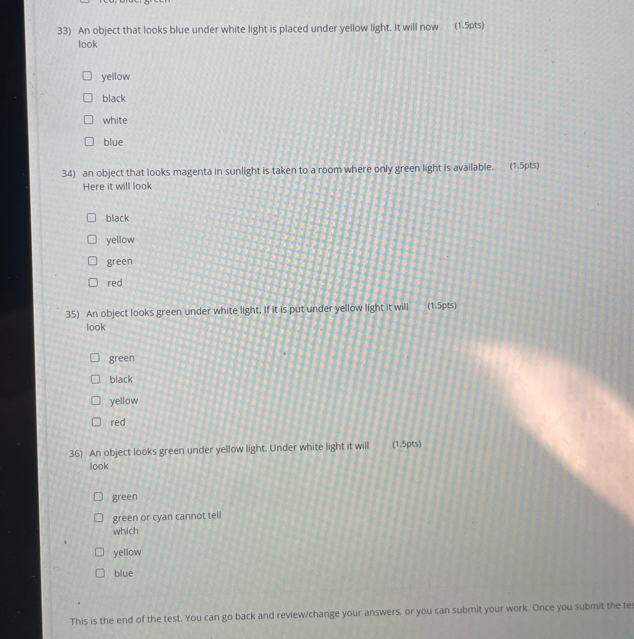  33) . An object that looks blue under white light is