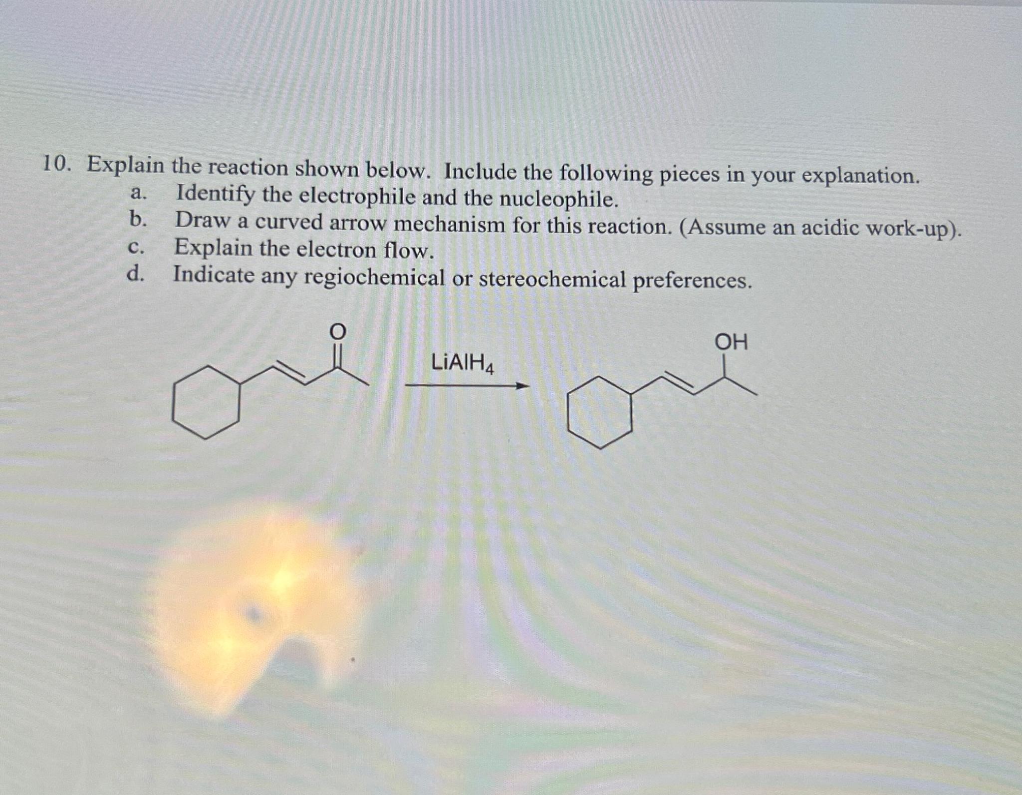  Explain the reaction shown below. Include the following pieces in your