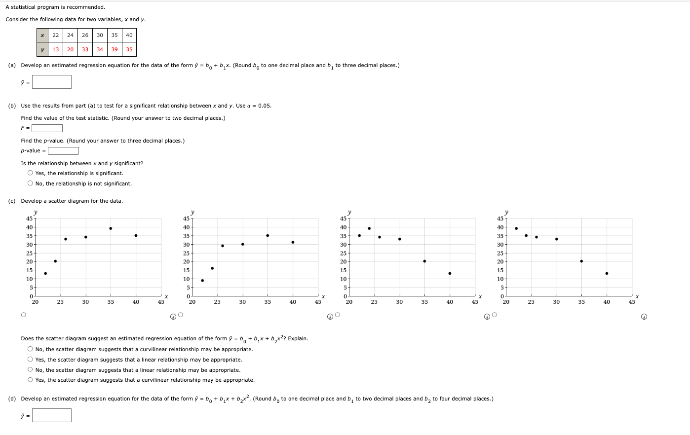  A statistical program is recommended. Consider the following data for two