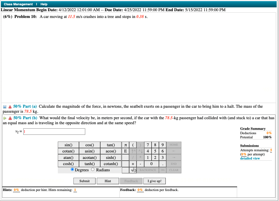 -- Due Date: 4/25/2022 11:59:00 PM End Date: 5/15/2022 11:59:00 PM (6%)