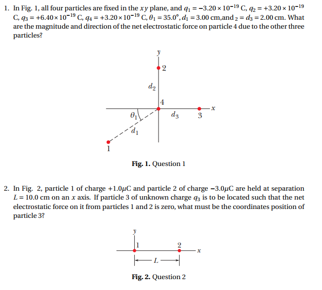 1. In Fig. 1, all four particles are fixed in the