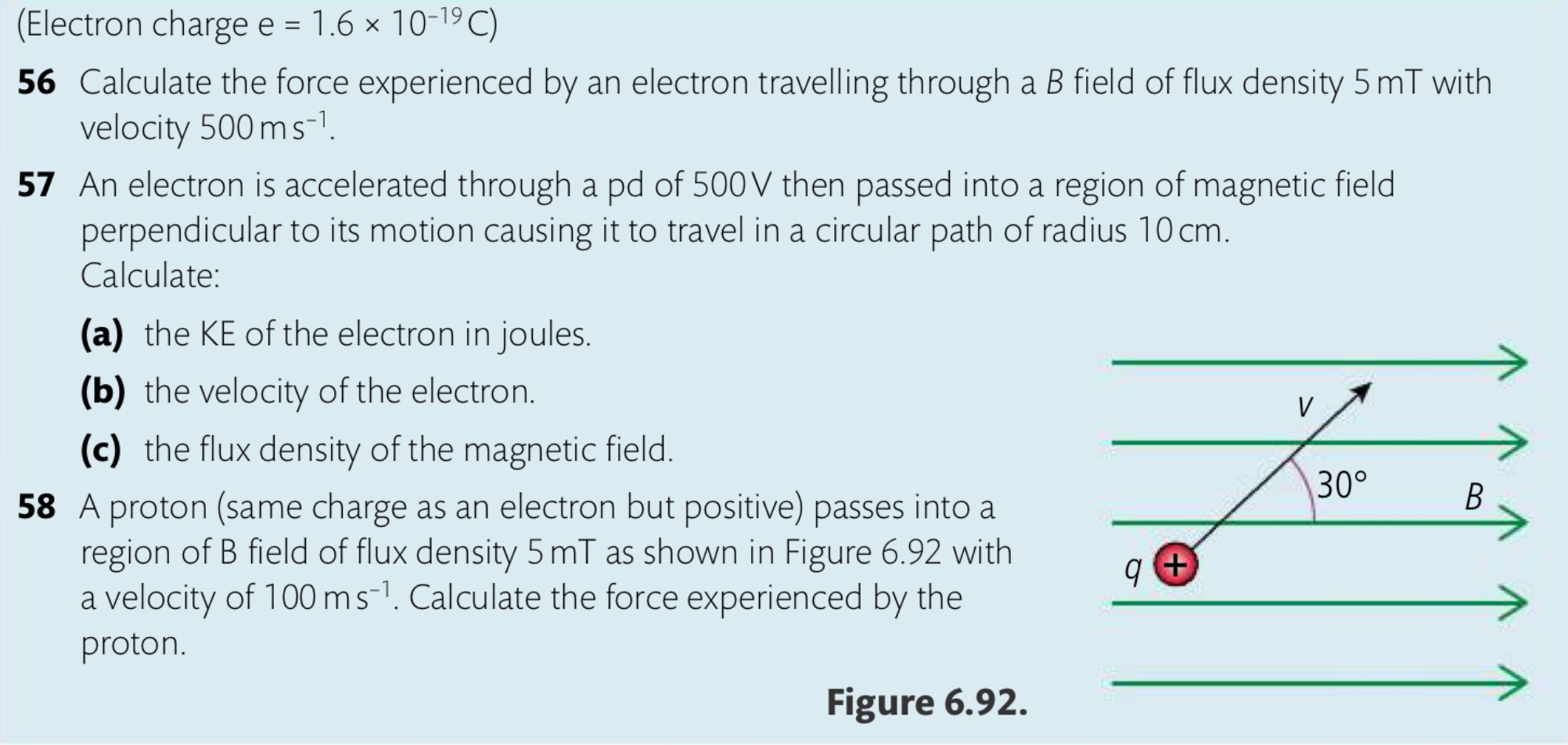  (Electron charge e = 1.6 x 10-19 C) 56 Calculate the
