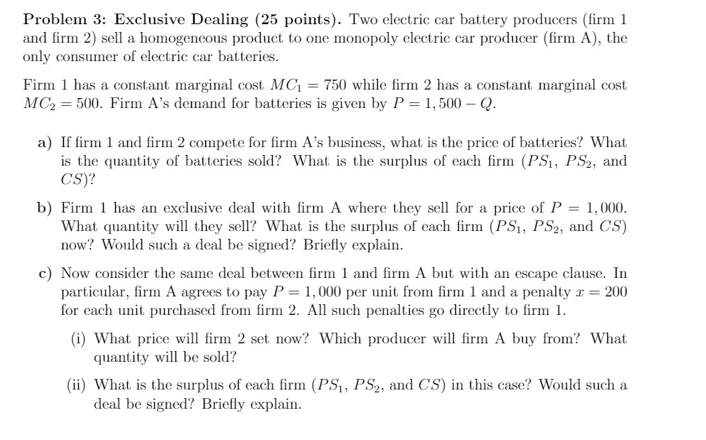 Problem 3: Exclusive Dealing (25 points). Two electric car battery producers