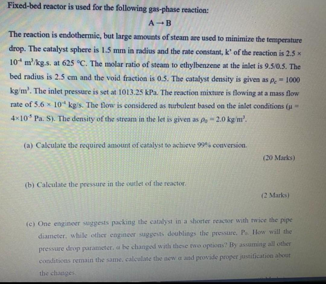  CRE question.....pressure drop please do step by step with hand written