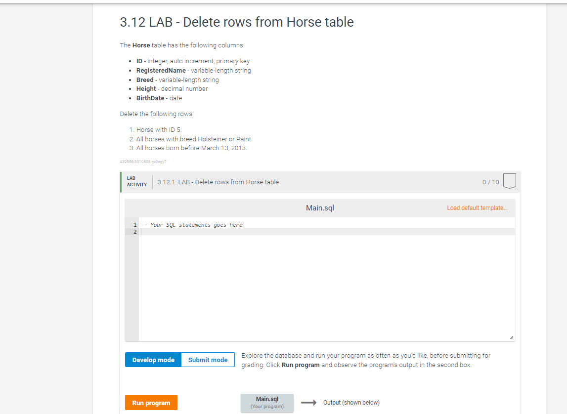 I need help. 3.12 LAB - Delete rows from Horse table The