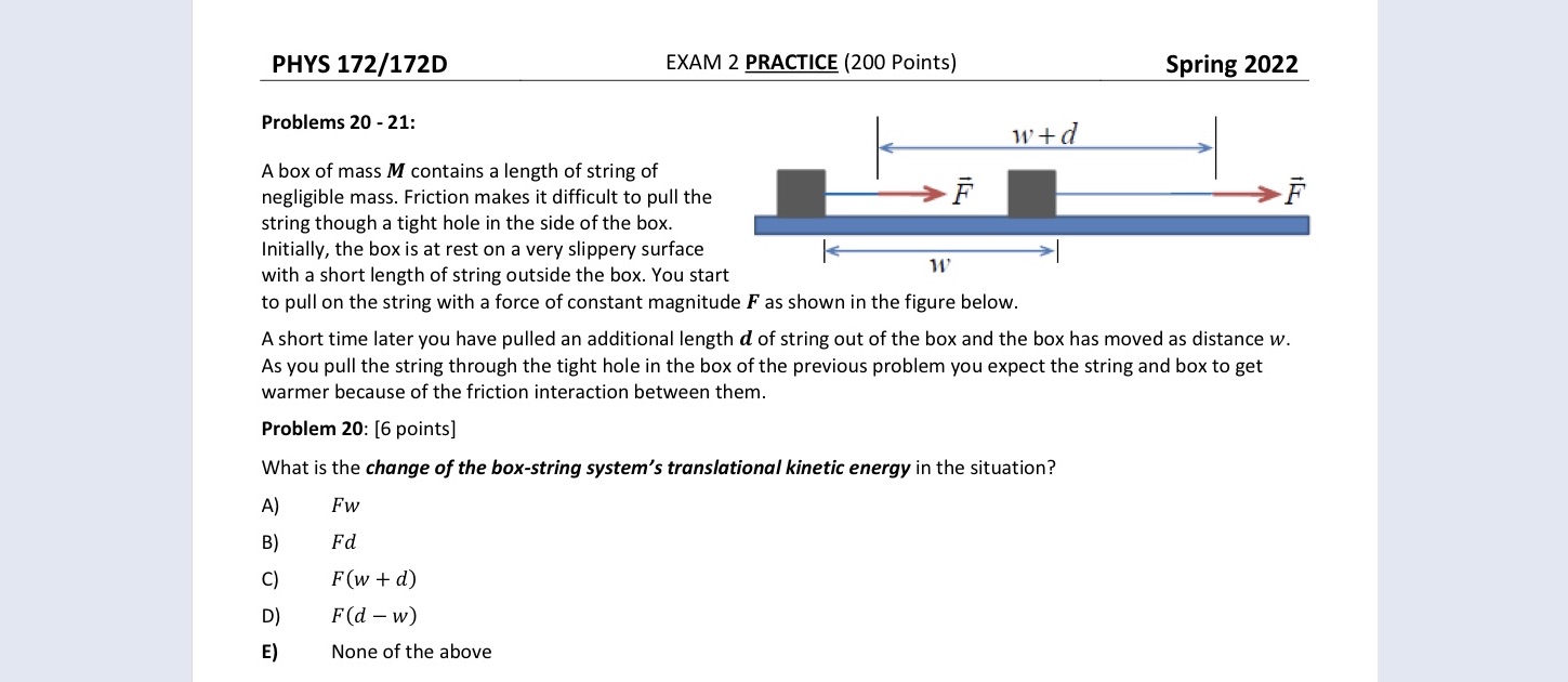 PHYS 172/1720 EXAM 2 m (200 Points) Spring 2022 Problems 20