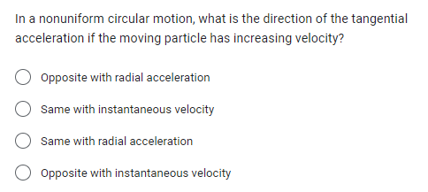 vertical component. O True O A projectile motion has constant acceleration for