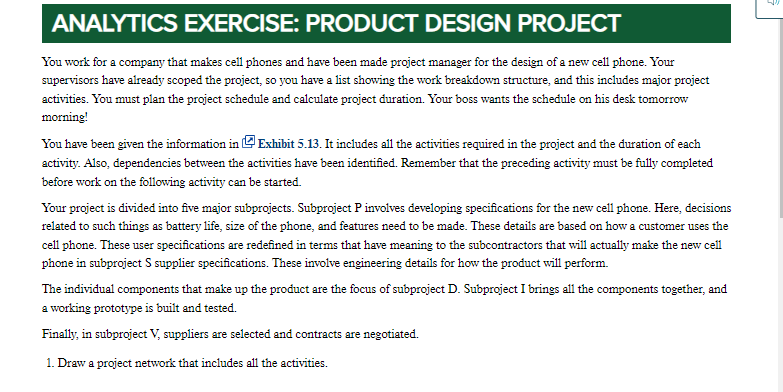 ANALYTICS EXERCISE: PRODUCT DESIGN PROJECT You work for a company that