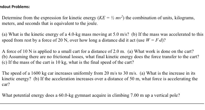  ndout Problems: Determine from the expression for kinetic energy (KE =