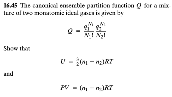  16.45 The canonical ensemble partition function for a mix- ture of