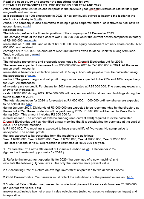  Read the case study and answer the questions that follow: DREAMIT