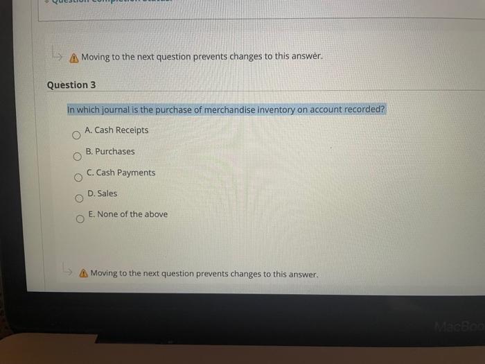 to this answer. Question 2 In which journal is a purchase return