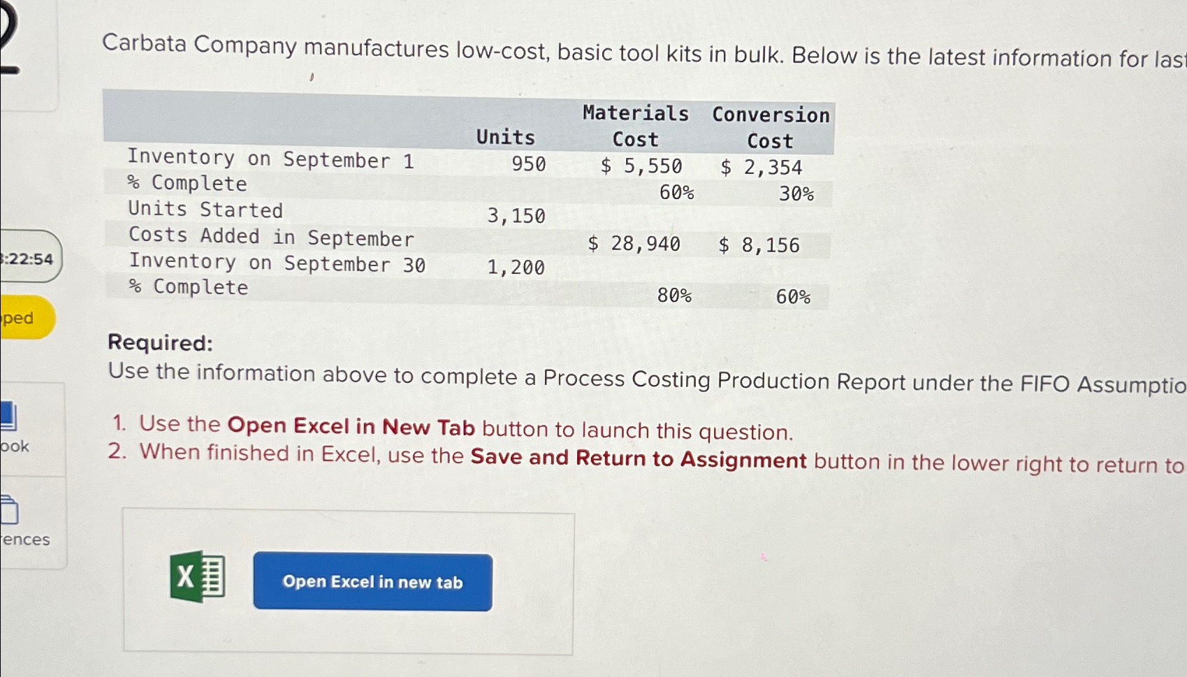  Carbata Company manufactures low-cost, basic tool kits in bulk. Below is