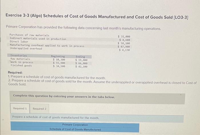 please complete part 1 and part 2 Exercise 3-3 (Algo) Schedules of