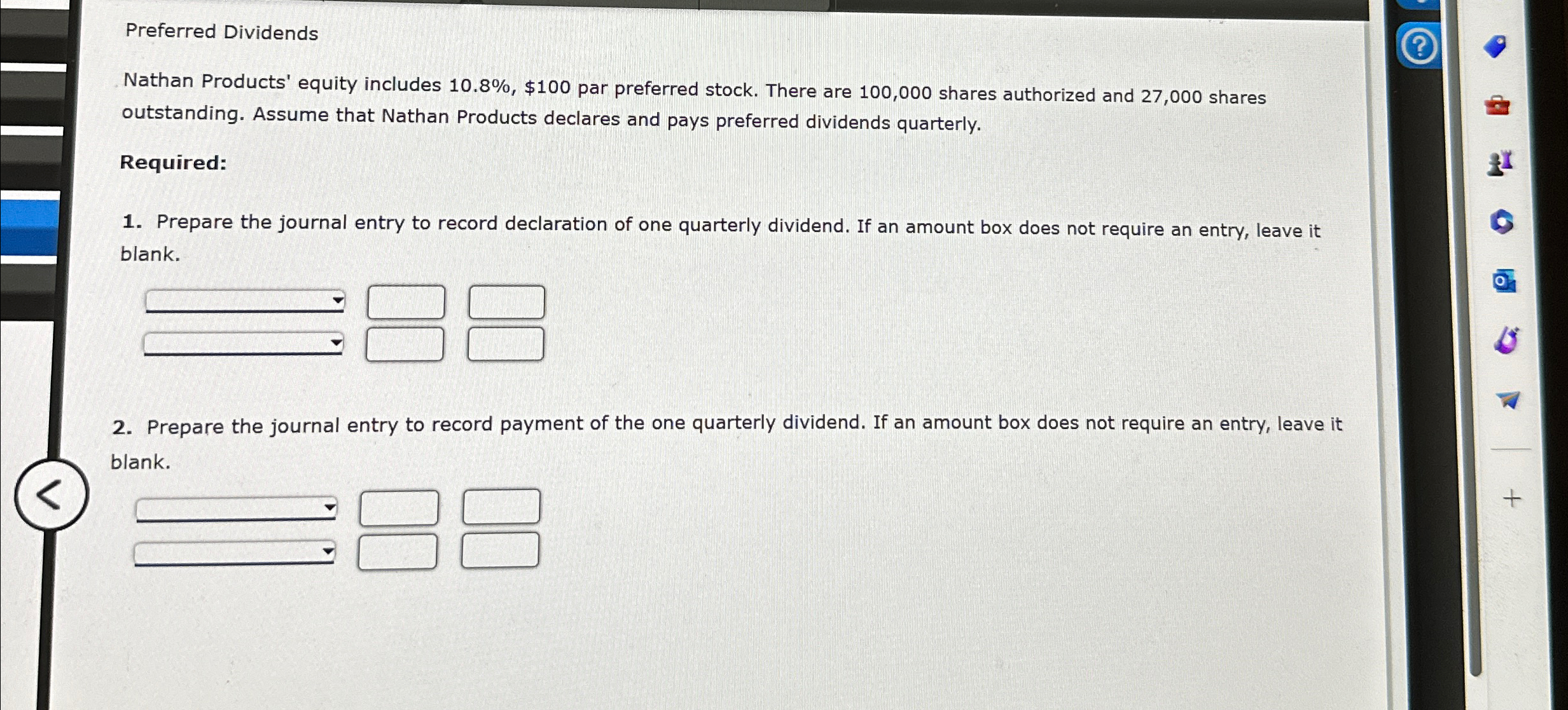  Preferred Dividends Nathan Products' equity includes 10.8%,$100 par preferred stock. There