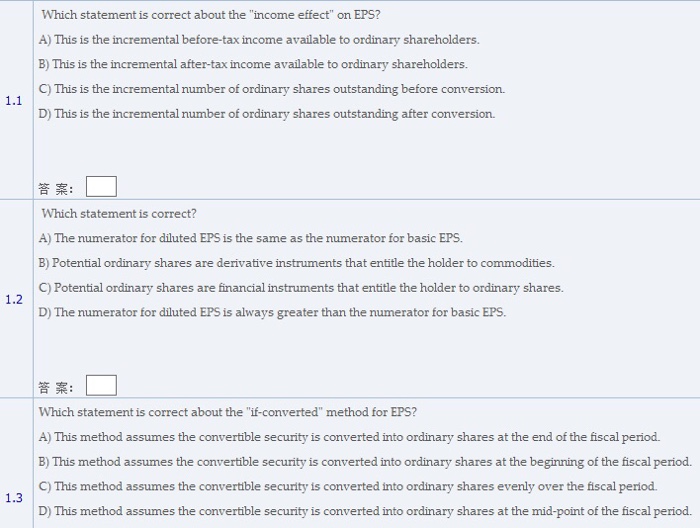  Which statement is correct about the "income effect" on EPS? A)