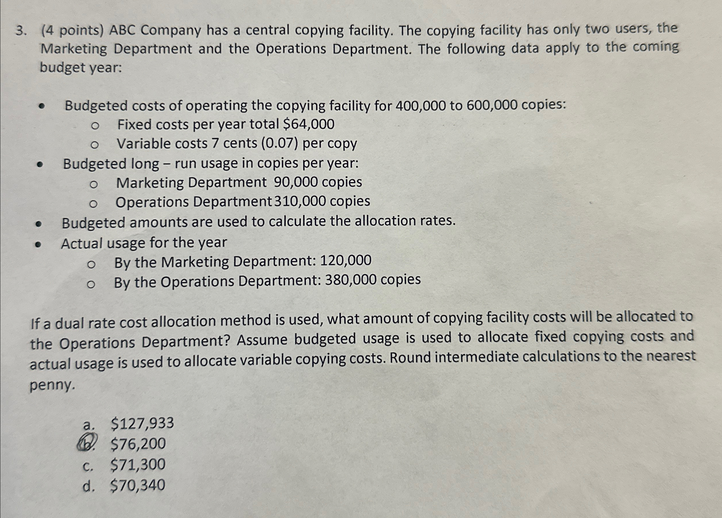  (4 points) ABC Company has a central copying facility. The copying