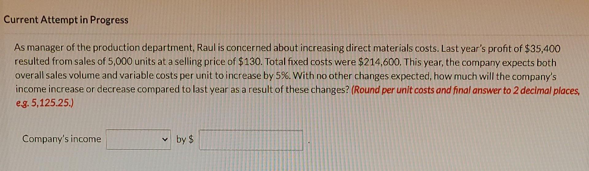  please answer this math problem. As manager of the production department,