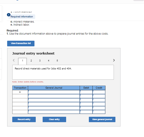  this is the second part= Required information a. Inairect materials. e.