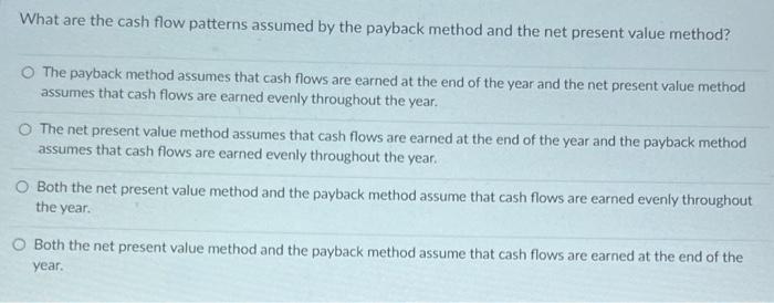 basis of payback. RTS is risk averse and will not accept any