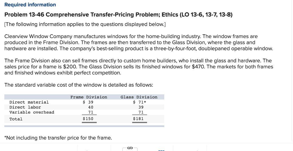 Required information Problem 13-46 Comprehensive Transfer-Pricing Problem; Ethics (LO 13-6, 13-7