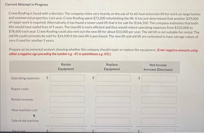 Please help thanks Crane Roofing is faced with a decision. The