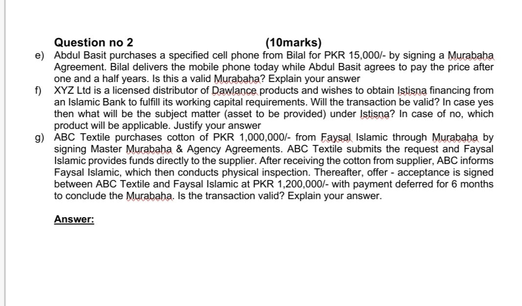  Question no 2 (10marks) e) Abdul Basit purchases a specified cell