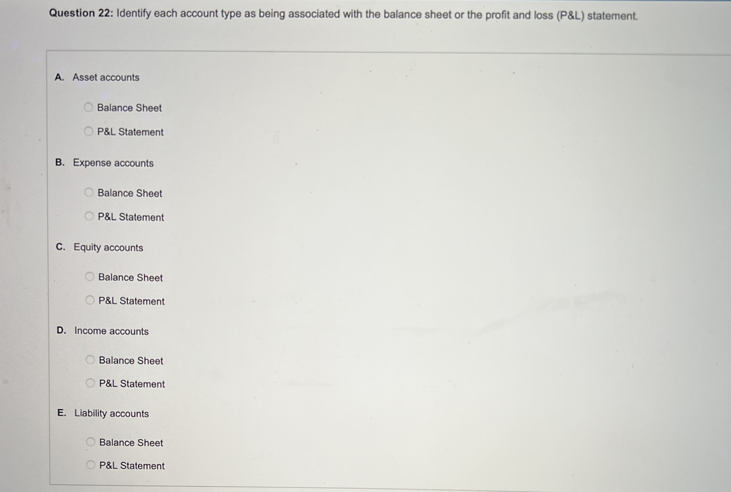  Question 22: Identify each account type as being associated with the