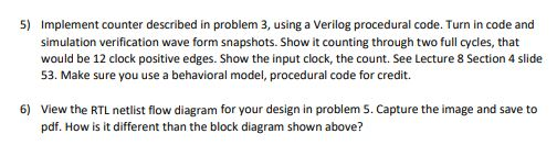 problem is to learn about building custom counters. Design a block diagram