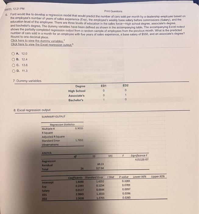  Print Questions 6. Ford would like to develop a regression model