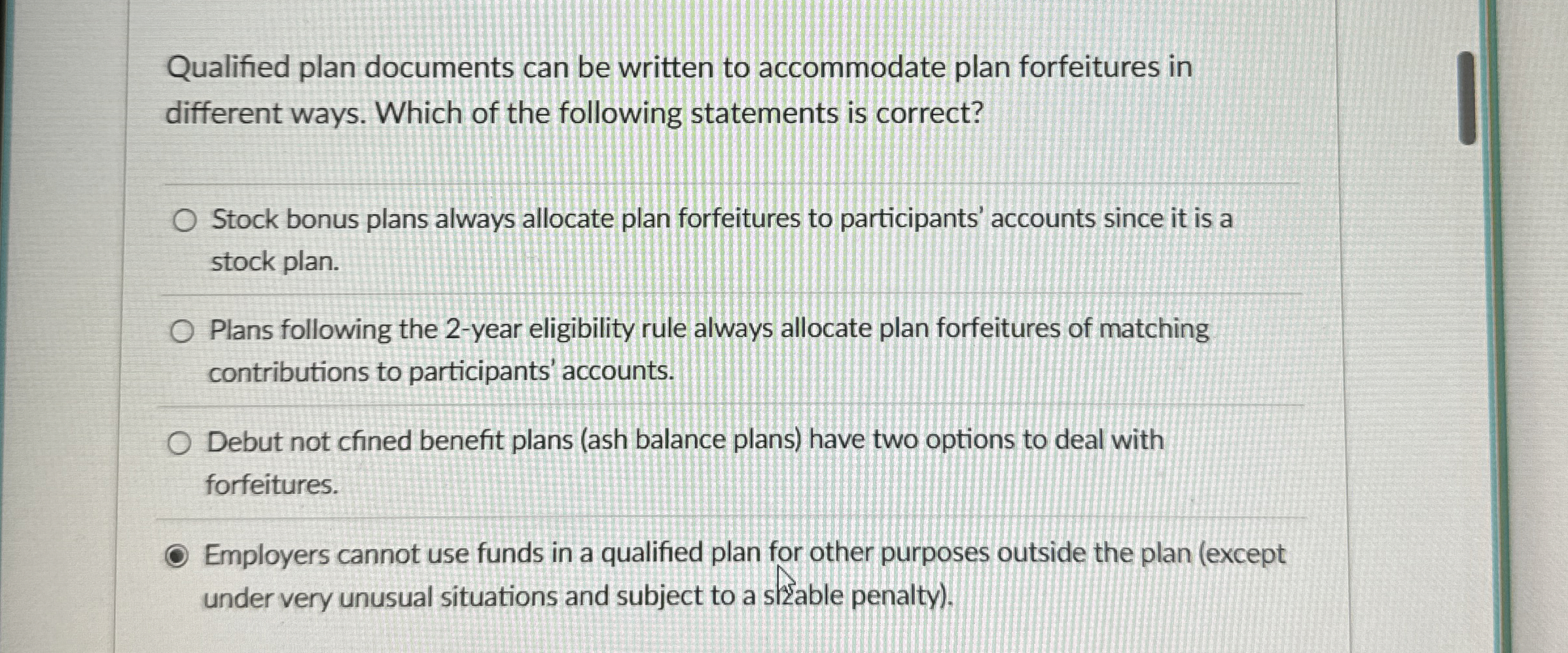  Qualified plan documents can be written to accommodate plan forfeitures in