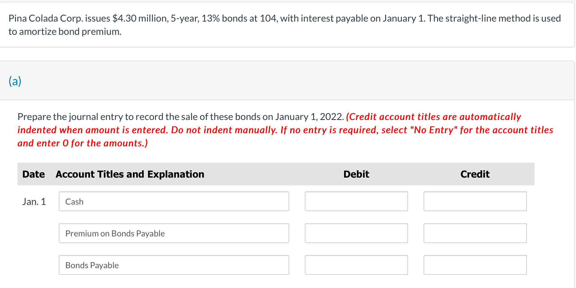  Pina Colada Corp. issues $4.30 million, 5-year, 13% bonds at 104,