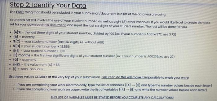  Step 2: Identify Your Data The FIRST thing that should be