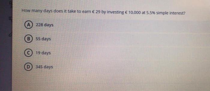  How many days does it take to earn 29 by investing