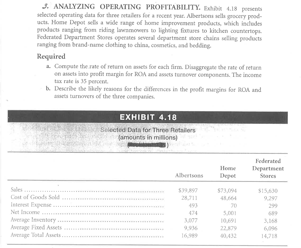  3. ANALYZING OPERATING PROFITABILITY. Exhibit 4.18 presents selected operating data for