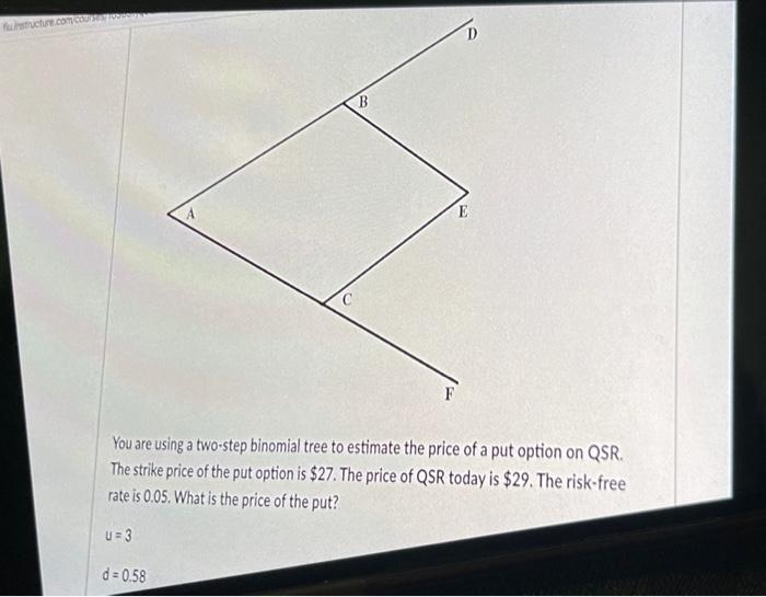 W Pucture B E F You are using a two-step binomial