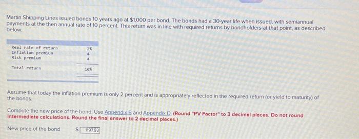please answer it correctly Martin Shipping Lines issued bonds 10 years ago