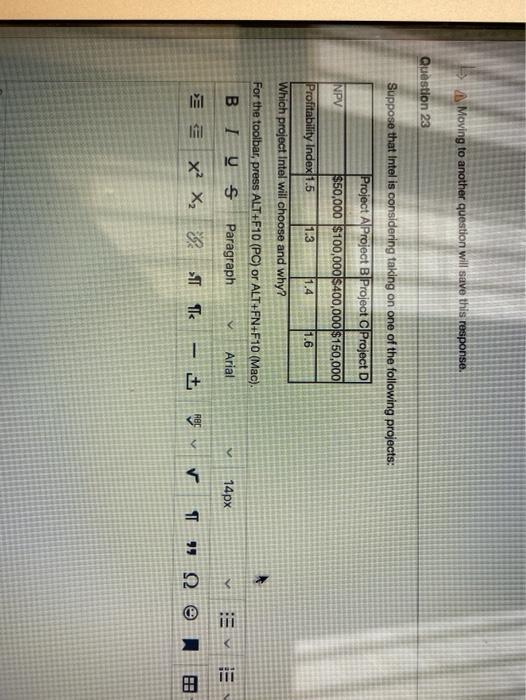 save this response, Question 22 Cost of capital of a project in