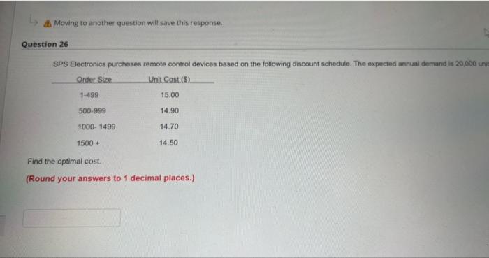  Ab Moving to another question will save this response. Question 26