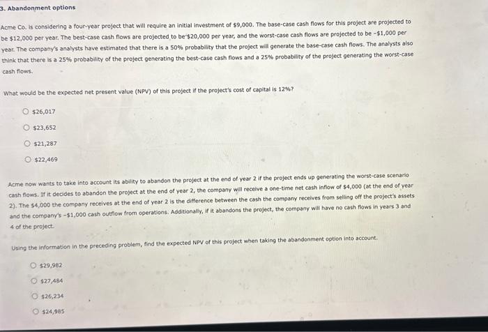  Acme Co, is considering a four-year project that will require an