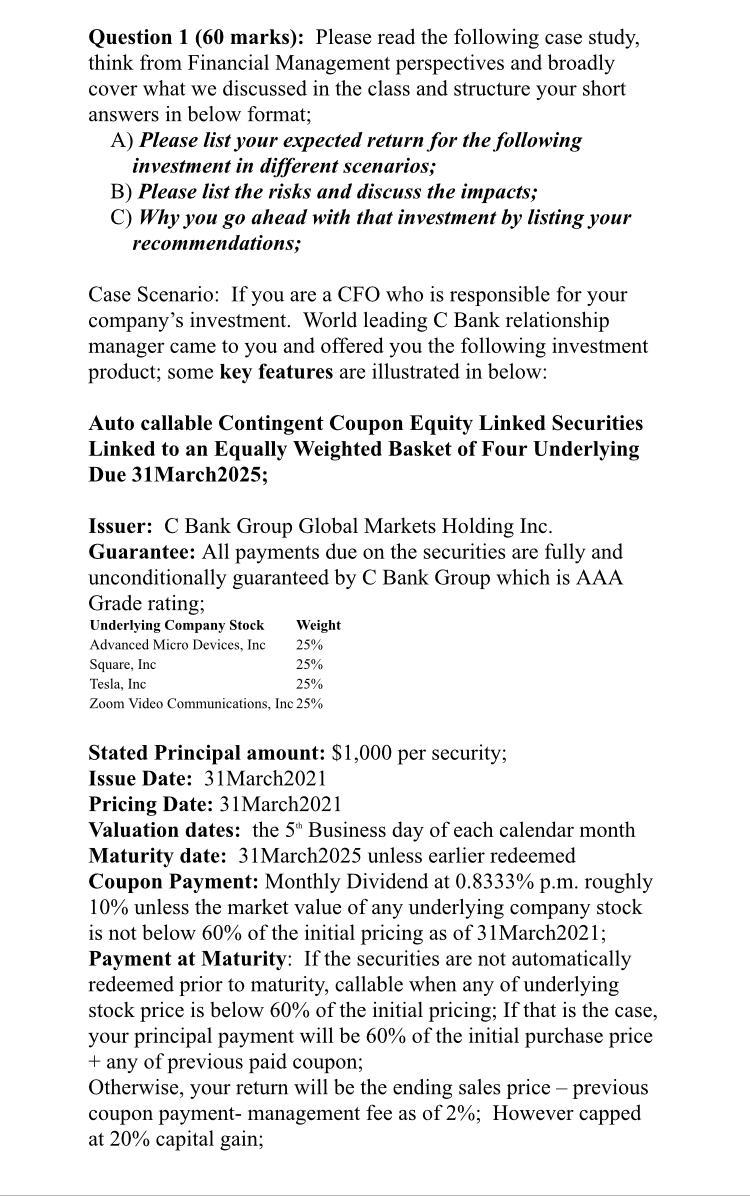 Please read the following case study, think from Financial Management perspectives and