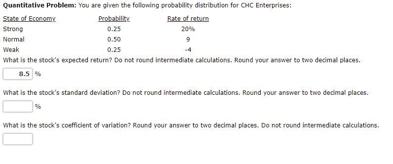  Quantitative Problem: You are given the following probability distribution for CHC