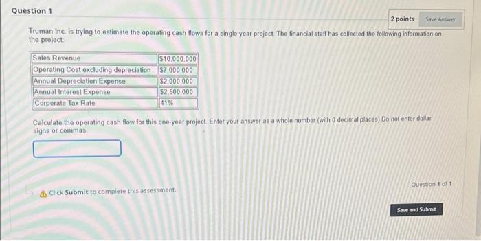  Question 1 2 points Save Answer Truman Inc. is trying to