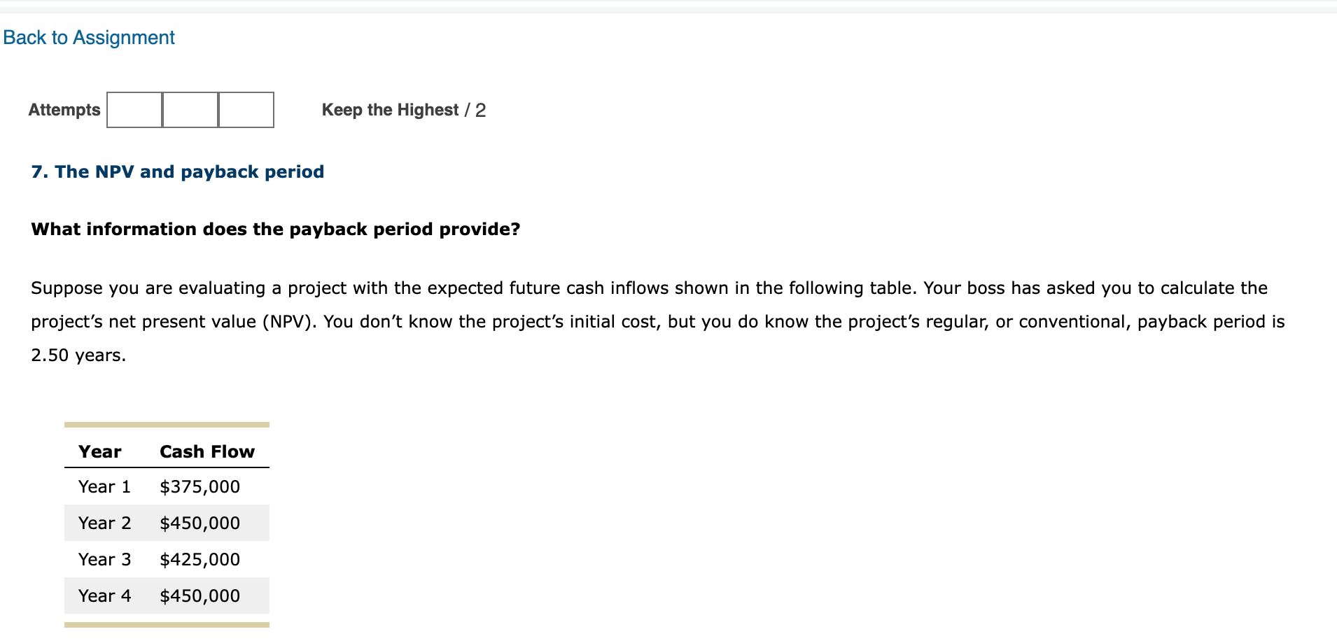  Back to Assignment Attempts Keep the Highest / 2 7. The