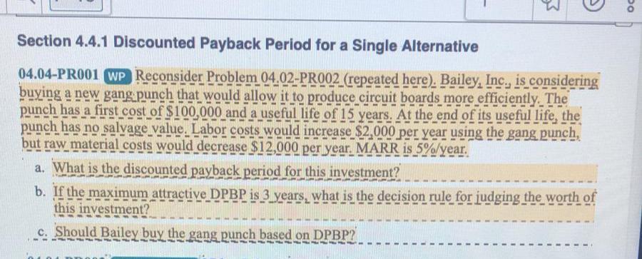 use MARR 15%/year and calculate it without using excel and try not