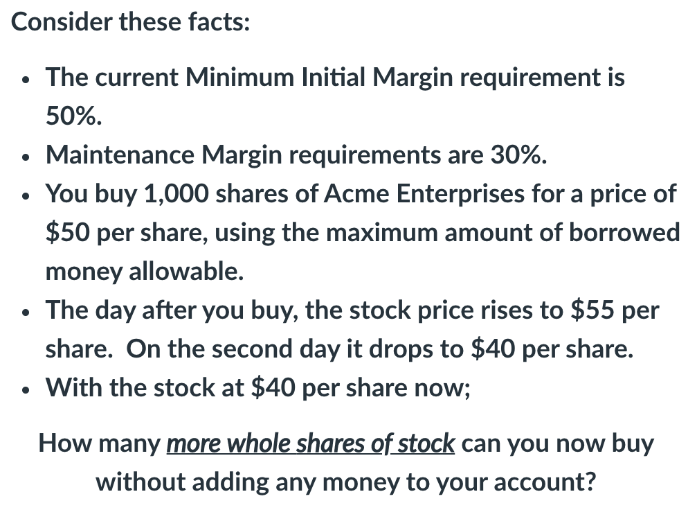 Consider these facts: . The current Minimum Initial Margin requirement is