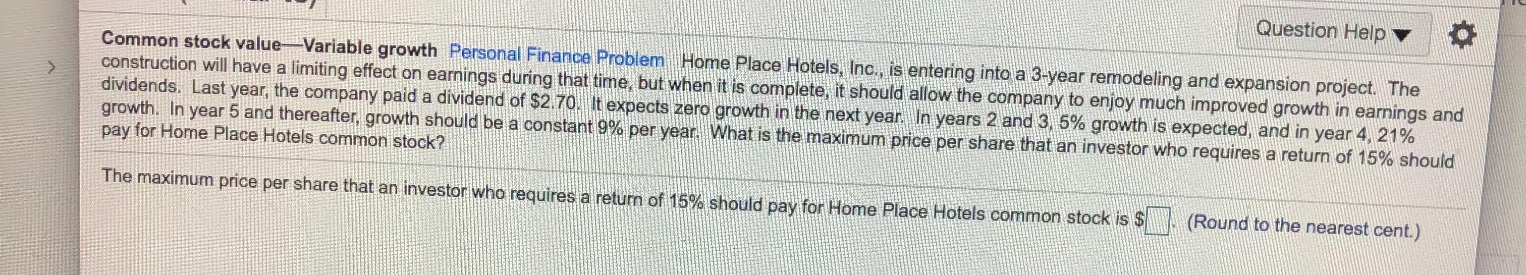 Question Help o Common stock valueVariable growth Personal Finance Problem Home