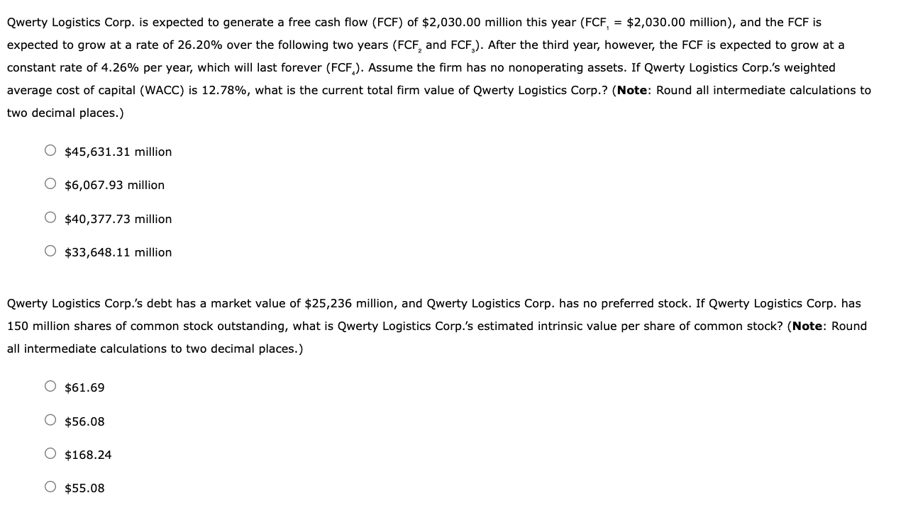 PLEASE HELP! Qwerty Logistics Corp. is expected to generate a free cash